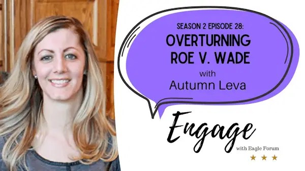 Overturning Roe v. Wade
