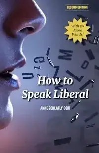 How to Speak Liberal - 2nd Edition