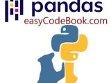 Basic Data Structures In Pandas Easycodebook