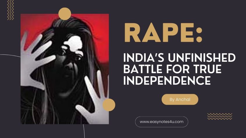Rape: India’s unfinished battle for true independence