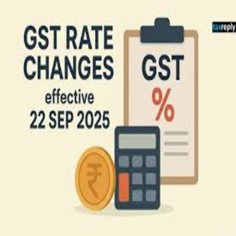 GST 2.0 Arrives! 9 Fresh Notifications Bringing Major Changes from September 22