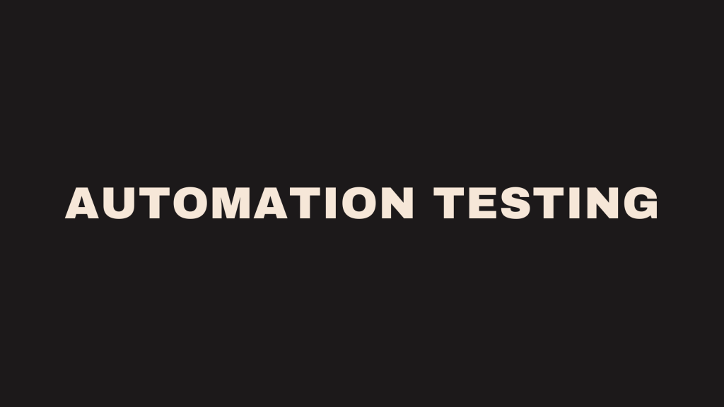 Automation Testing