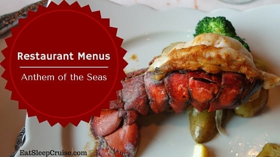 Brand New Anthem Of The Seas Menus 2016
