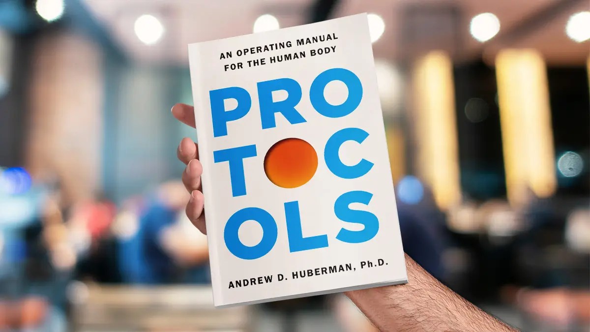 Protocols by Andrew Huberman book cover