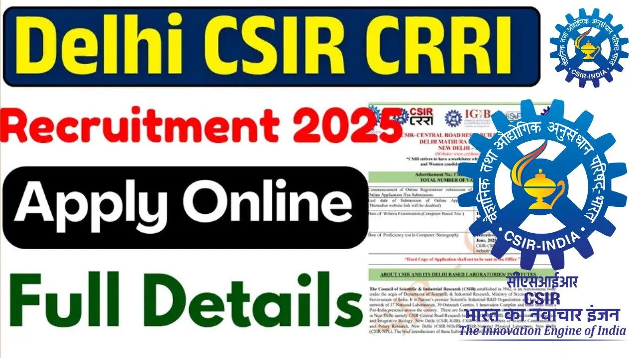 Delhi CSIR CRRI Recruitment 2025