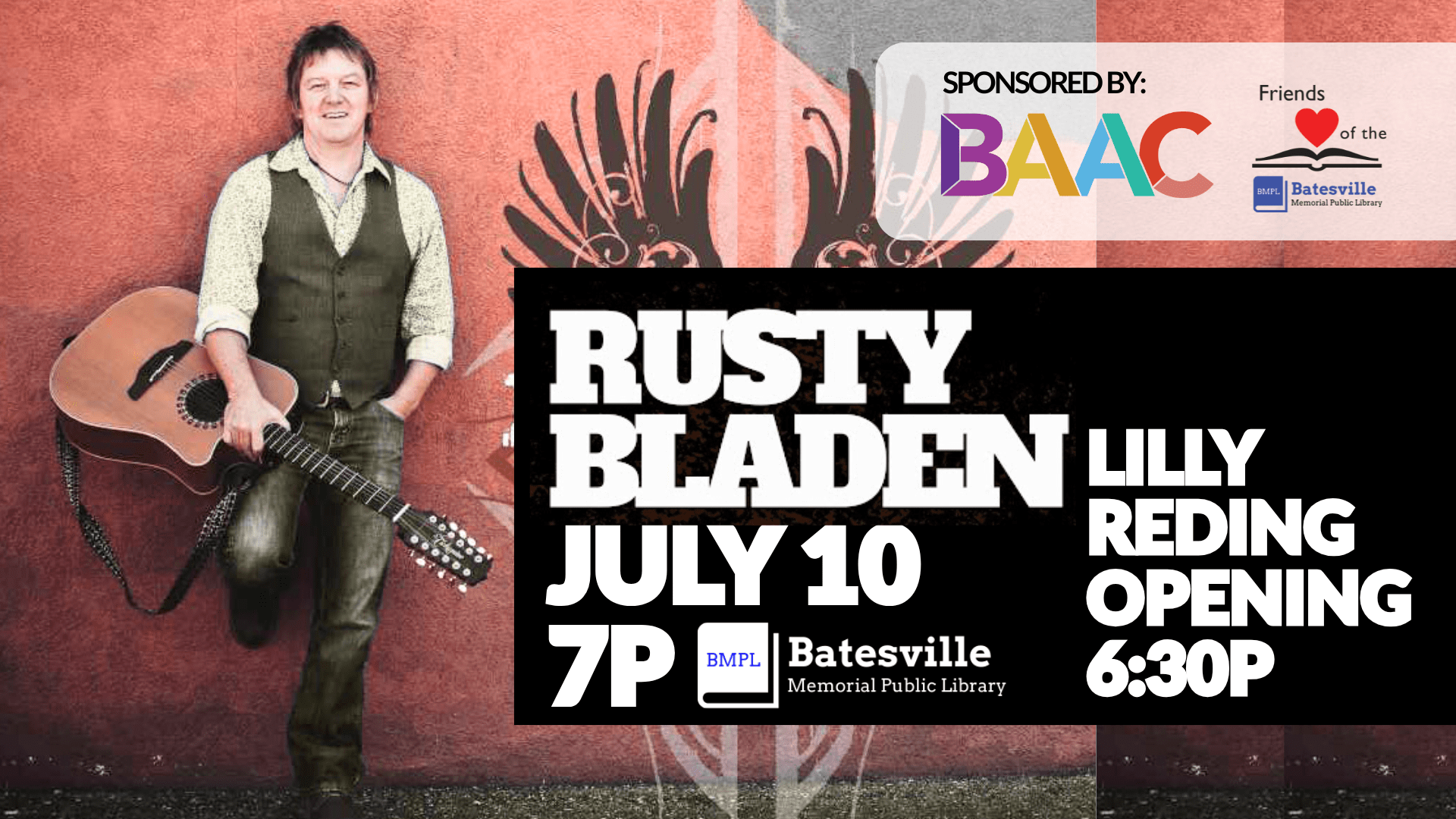 Rusty Bladen Concert July 10 at 7pm. Opener Lilly Reding starts at 6:30pm.