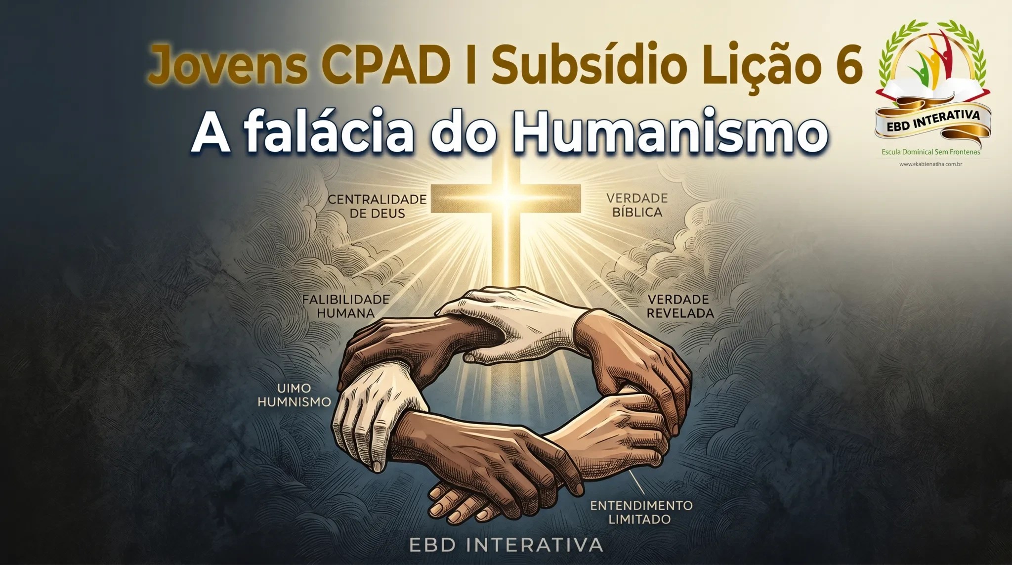 Subsídio Lição 6: Humanismo ou Cristianismo? O Subsídio que define o seu lado na guerra cultural ⚔️
