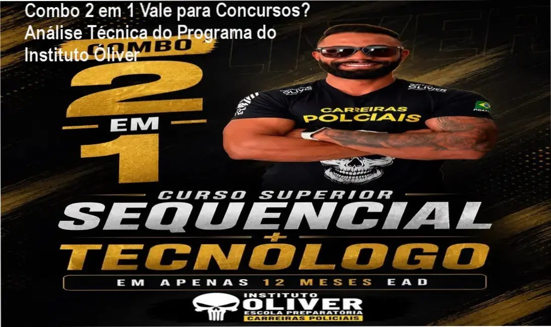 Combo 2 em 1 Instituto Óliver: Programa de dupla formação superior EAD para segurança pública e recursos humanos