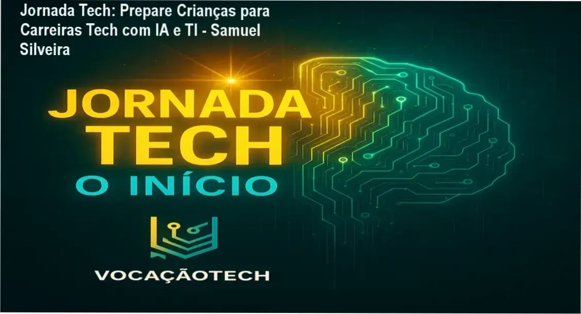 Capa do curso Jornada Tech com destaque para o título e autor Samuel Silveira, simbolizando aprendizado em tecnologia.