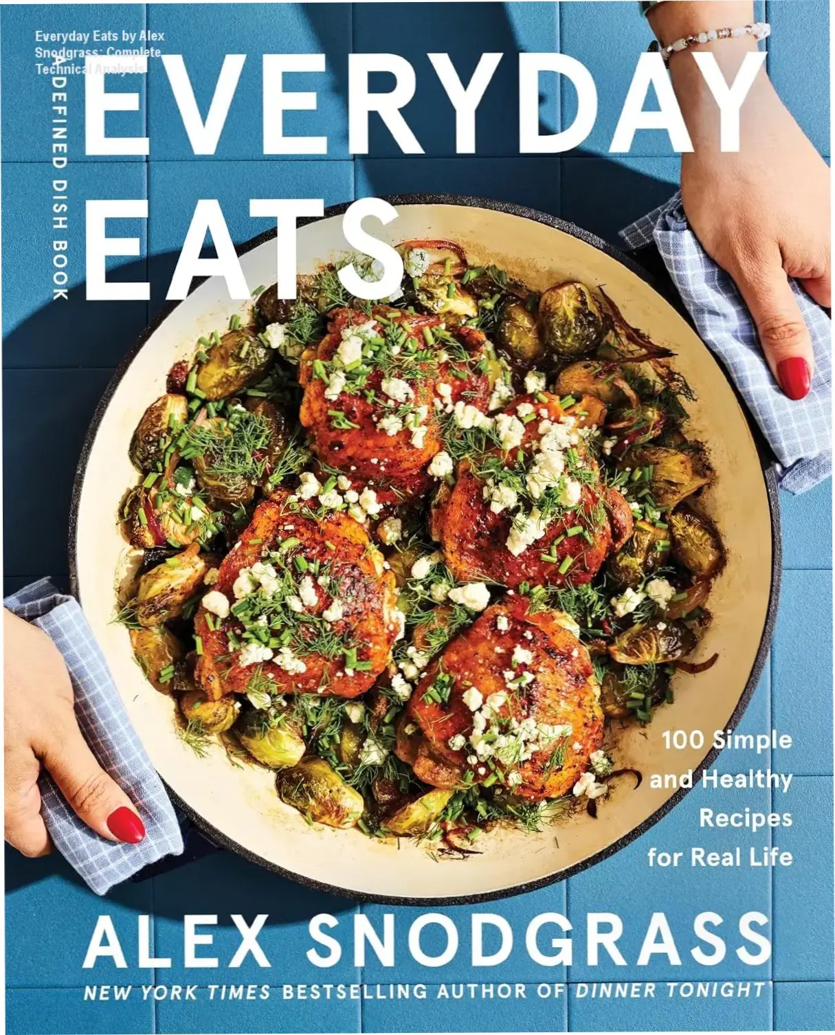 Everyday Eats cookbook by Alex Snodgrass showcasing healthy and simple recipes for daily meals