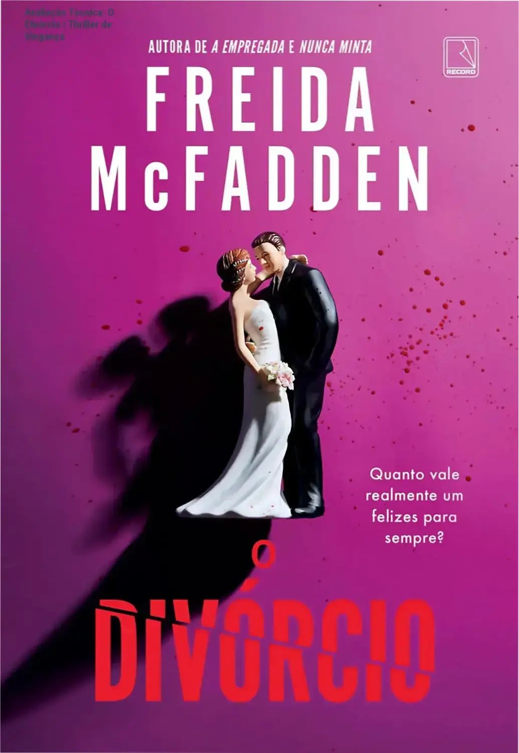 Capa do livro O Divórcio de Freida McFadden em formato ebook, mostrando thriller psicológico