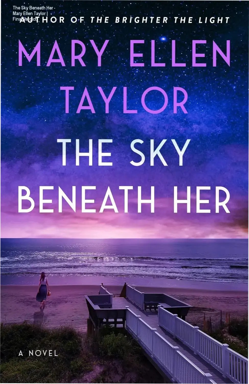 Book cover of The Sky Beneath Her by Mary Ellen Taylor featuring coastal themes