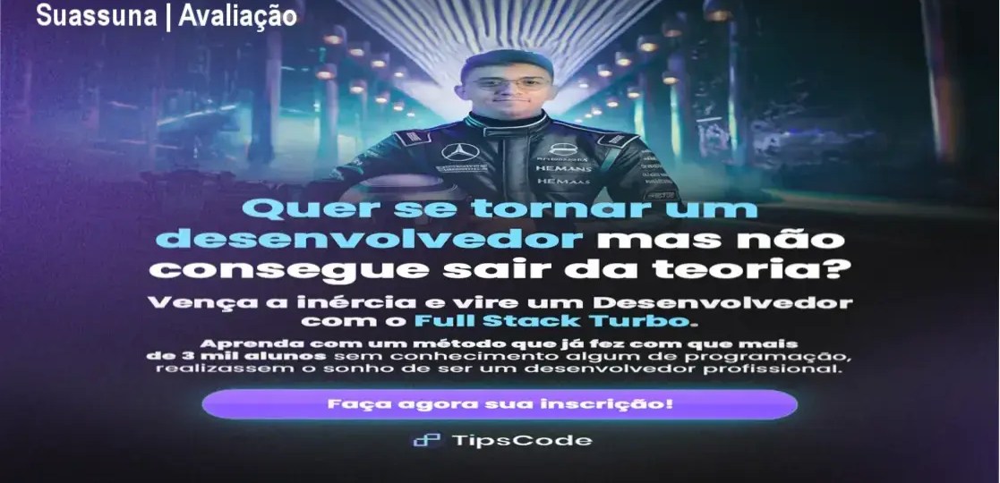 TipsCode Full Stack Turbo - Alisson Suassuna | Avaliação 1 Interface do curso Full Stack Turbo da TipsCode com foco em desenvolvimento web e projetos reais