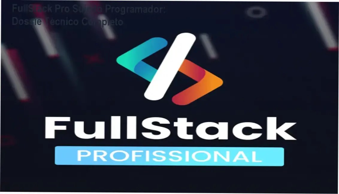 FullStack Pro Sujeito Programador: bastidores e funcionamento da plataforma