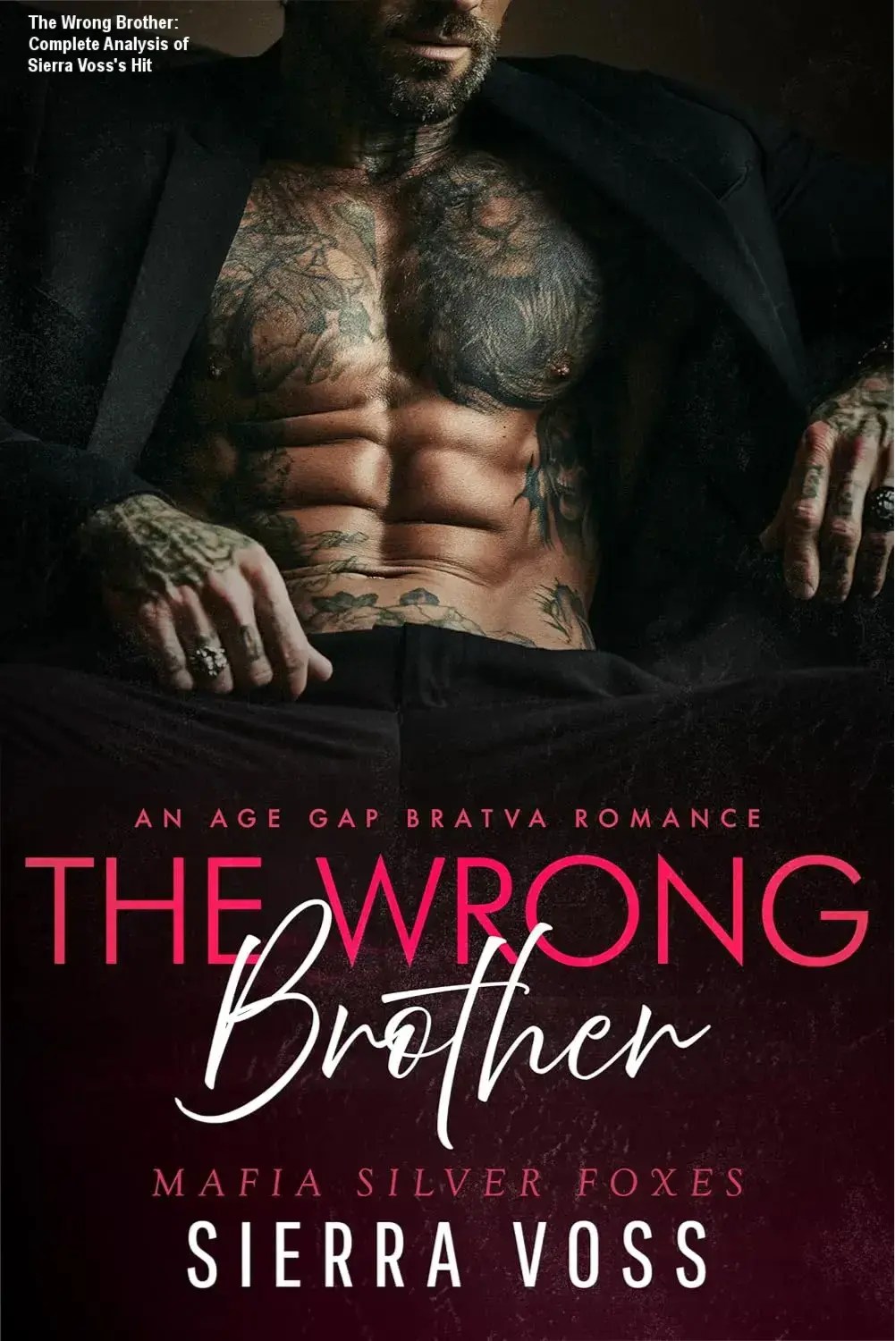 Ebook cover of The Wrong Brother by Sierra Voss featuring a powerful Bratva boss
