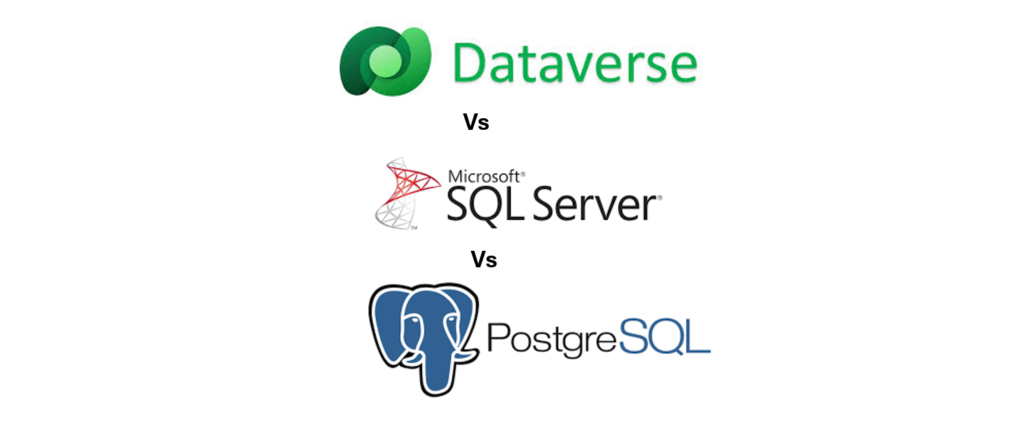 Dataverse or SQL Server? And Where Does PostgreSQL Fit…? A Quick Breakdown