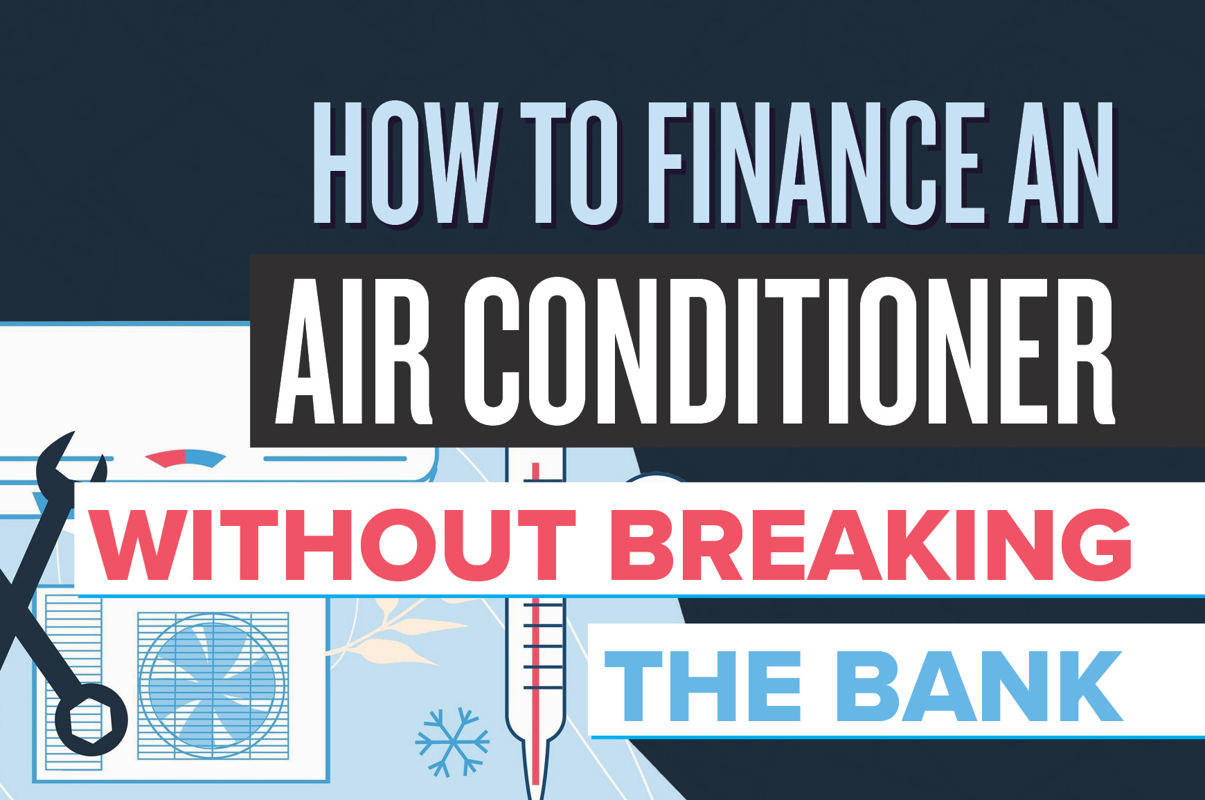 How to Finance an Air Conditioner