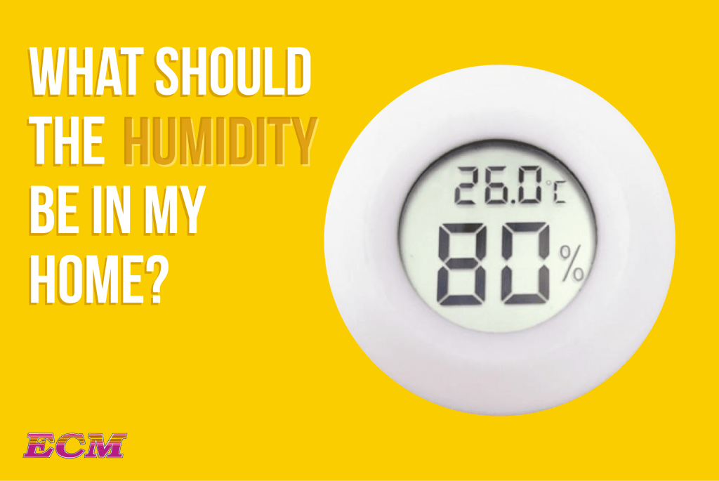 What Should The Humidity Be in My House?