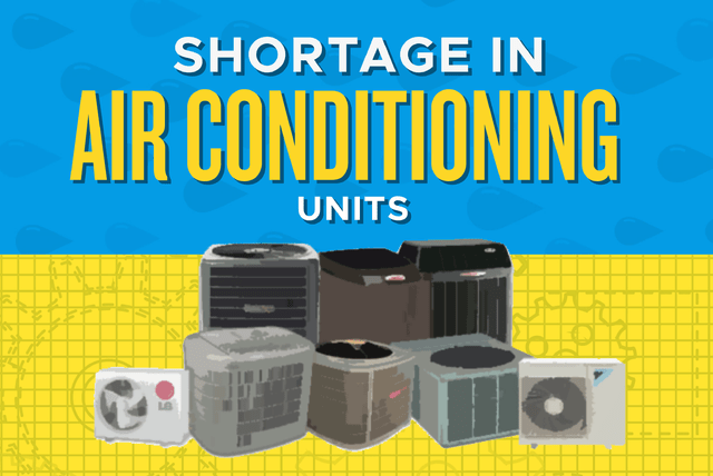 Shortage of Air Conditioning Units