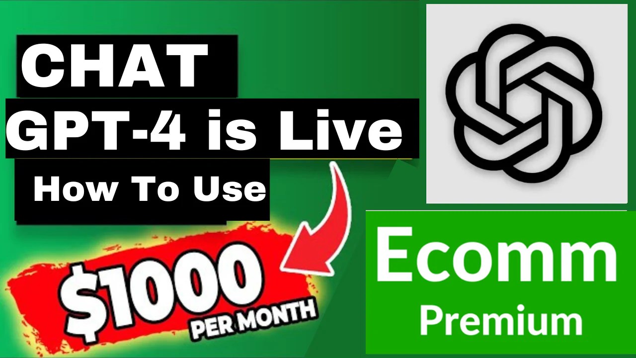 A Complete Guide To What Is Chat Gpt 4 And How To Use It Ecommpremium
