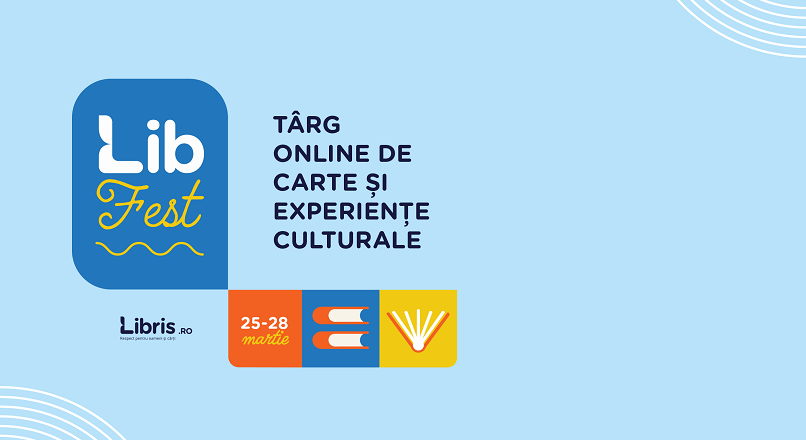 Targul Online Libfest 25 28 Martie 2021 A Crescut Cu 30 Media Comenzii Pe Libris Ro Ecompedia