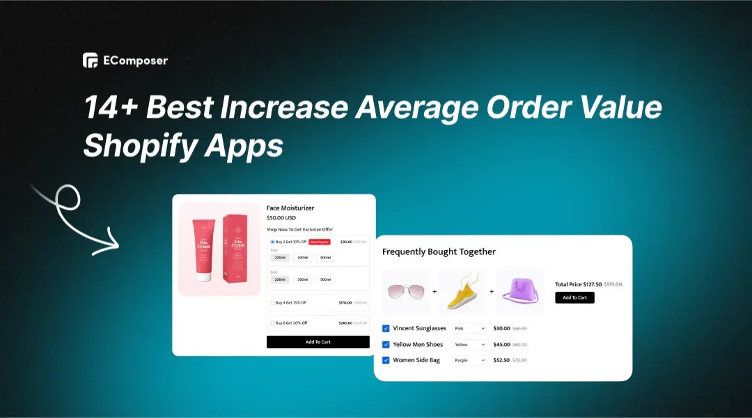 14 Best Increase Average Order Value Shopify Apps Ecomposer