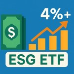 How ESG ETF Helps You Earn 4%+ on Cash Safely and Easily