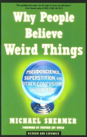 Pseudoscience, Superstition, and Other Confusions of Our Time