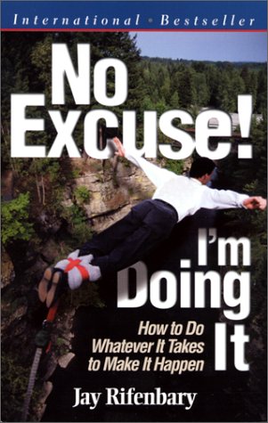 No Excuse! I'm
Doing It (For Network
Marketers) (Personal Development Series)
(Personal Development
Series)