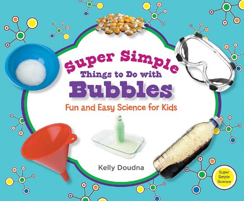 Super Simple Things to Do with Bubbles Fun and Easy Science for Kids Super Simple Science