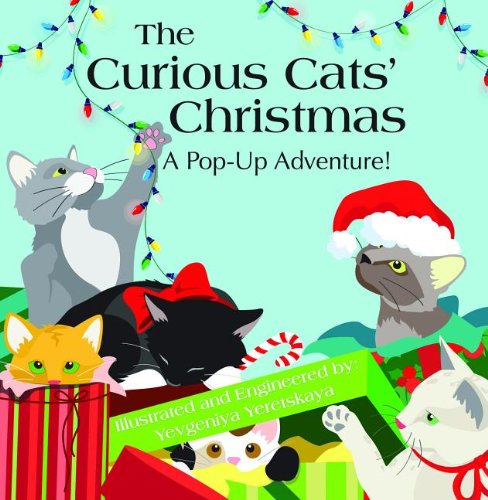 The Curious Cats Christmas A Pop-Up Adventure