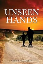UNSEEN HANDS