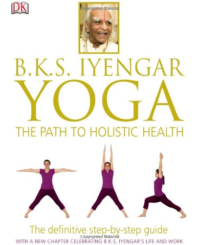 Best Iyengar Yoga Books for Beginners – ~ When Life is Good ~