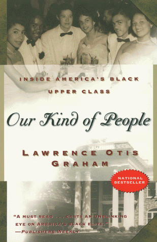 Go to "Our Kind of People: Inside America's Black Upper Class" page Go to "Our Kind of People: Inside America's Black Upper Class" page