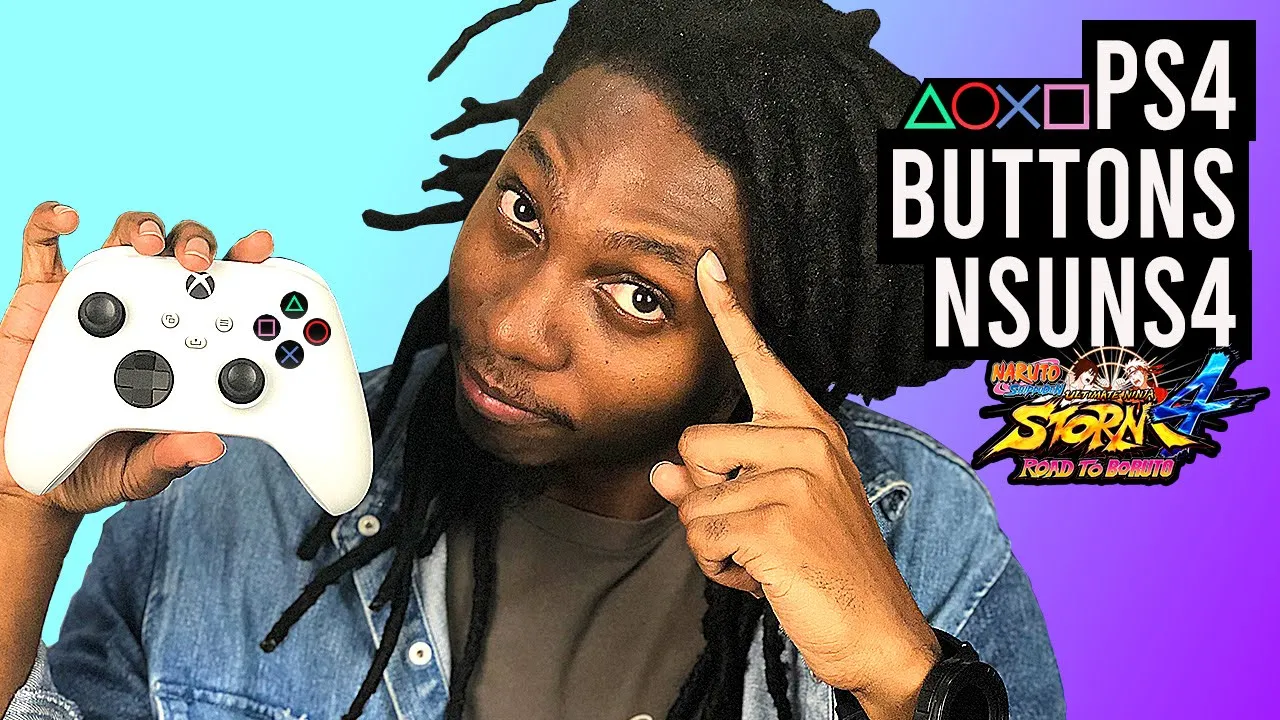 How to add PS4 Buttons in Naruto Shippuden Ultimate Ninja Storm 4 PC