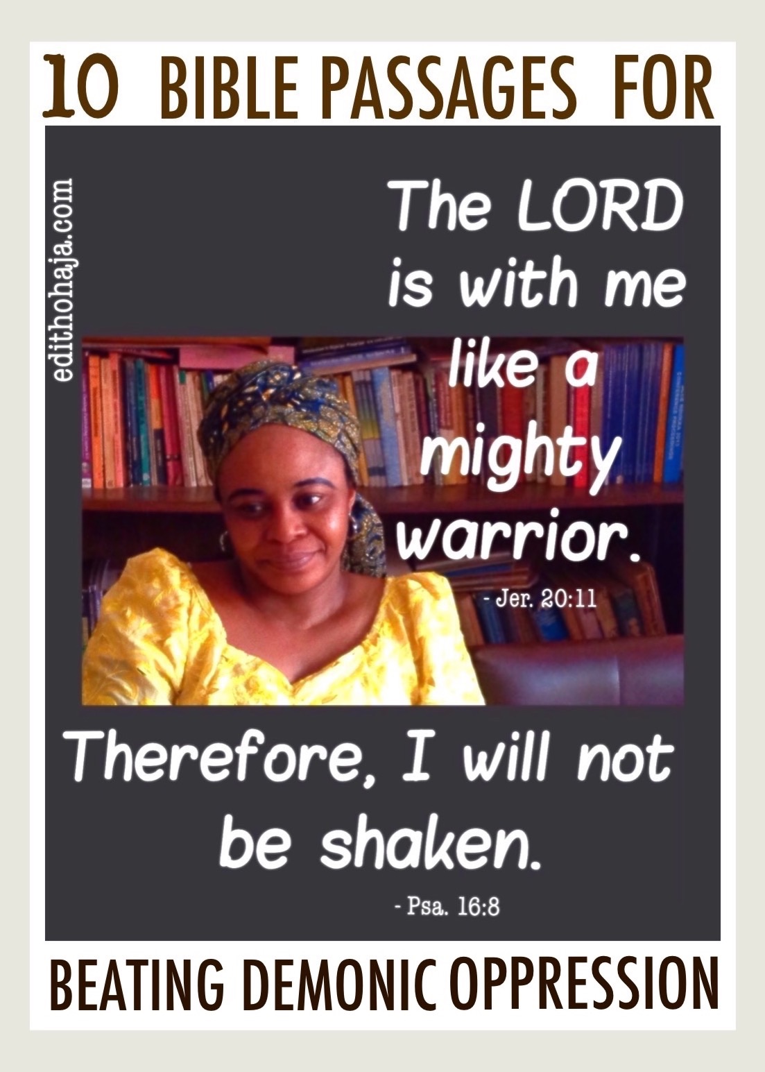 10 BIBLE PASSAGES FOR BEATING DEMONIC OPPRESSION – Edith Ohaja