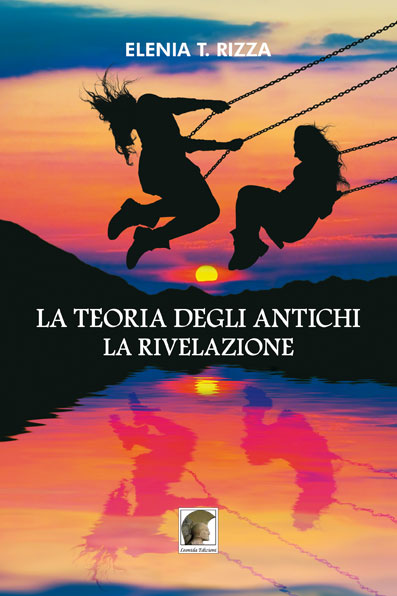 La Teoria degli Antichi. La rivelazione