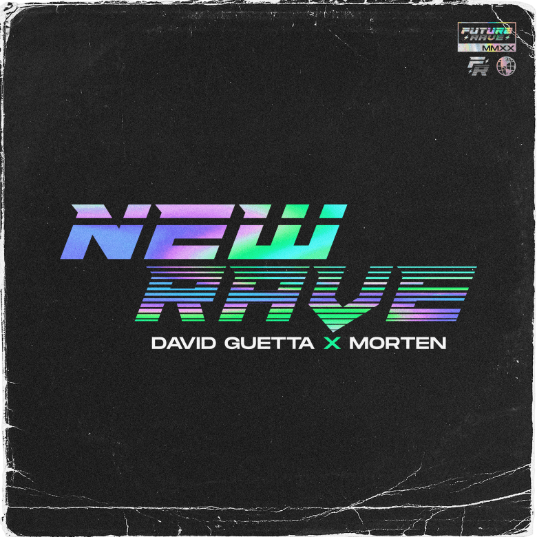 David Guetta and MORTEN New Rave EP