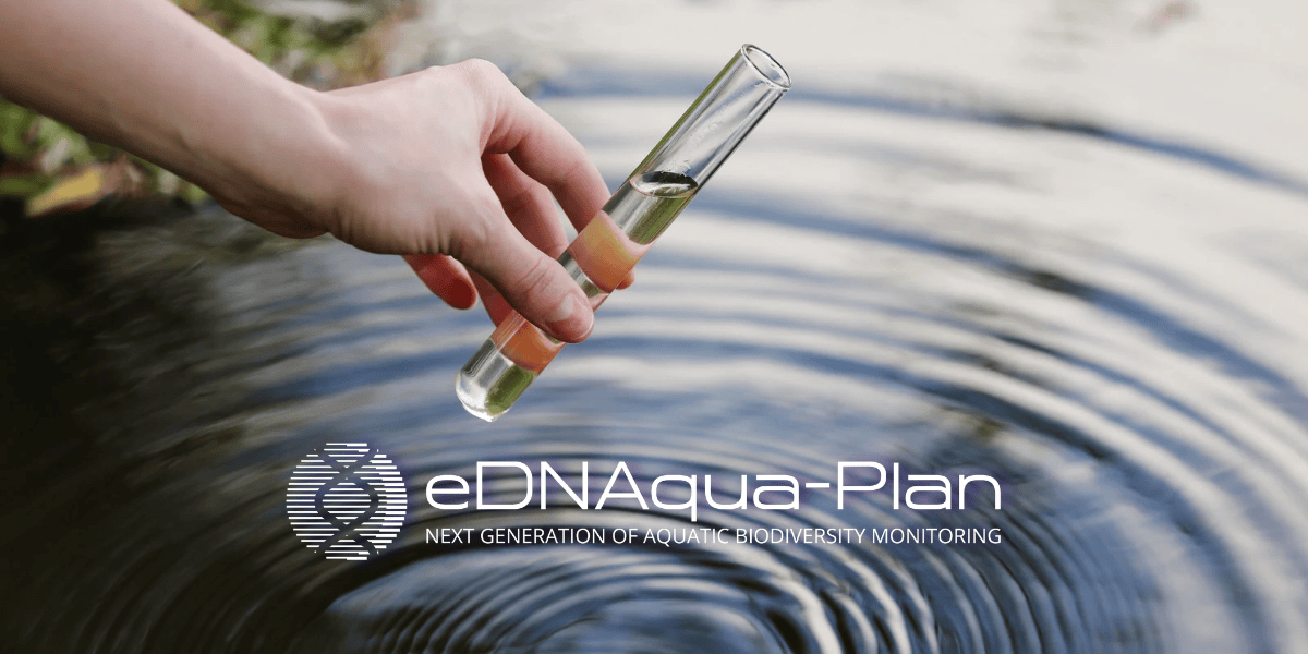 eDNAqua-Plan concludes with a roadmap for eDNA-based aquatic biodiversity monitoring