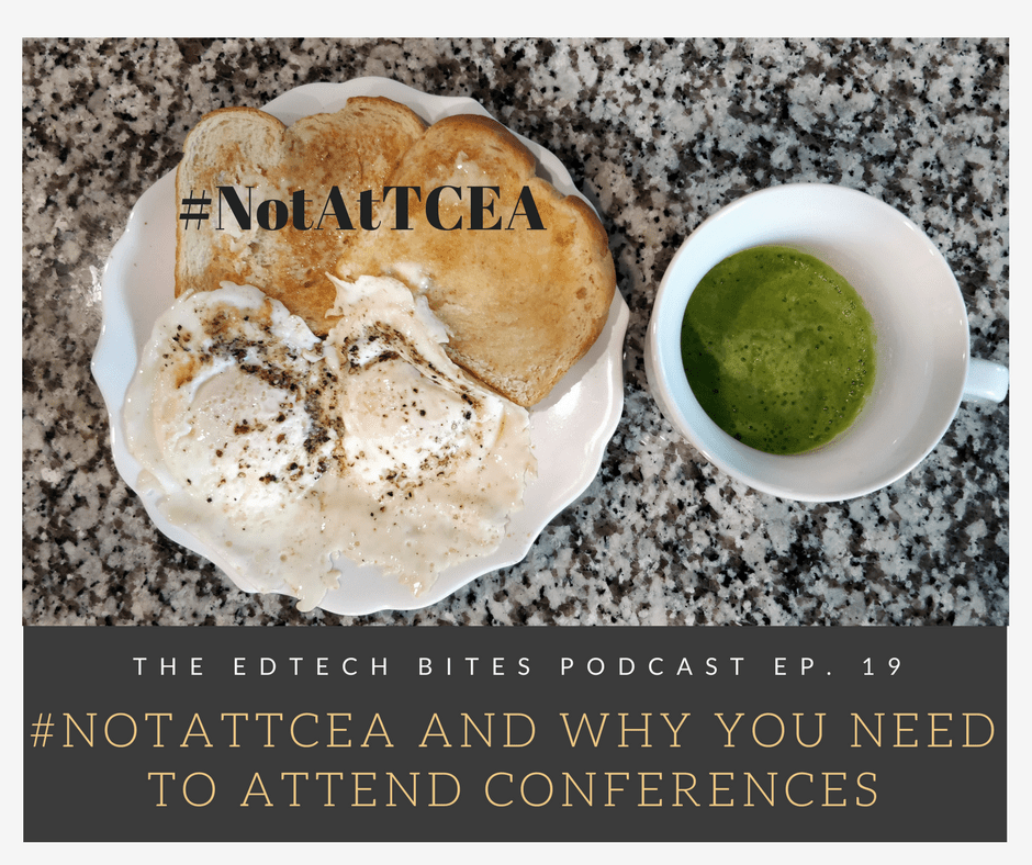 Ep. 19: #NotAtTCEA And Why You Need To Attend Conferences