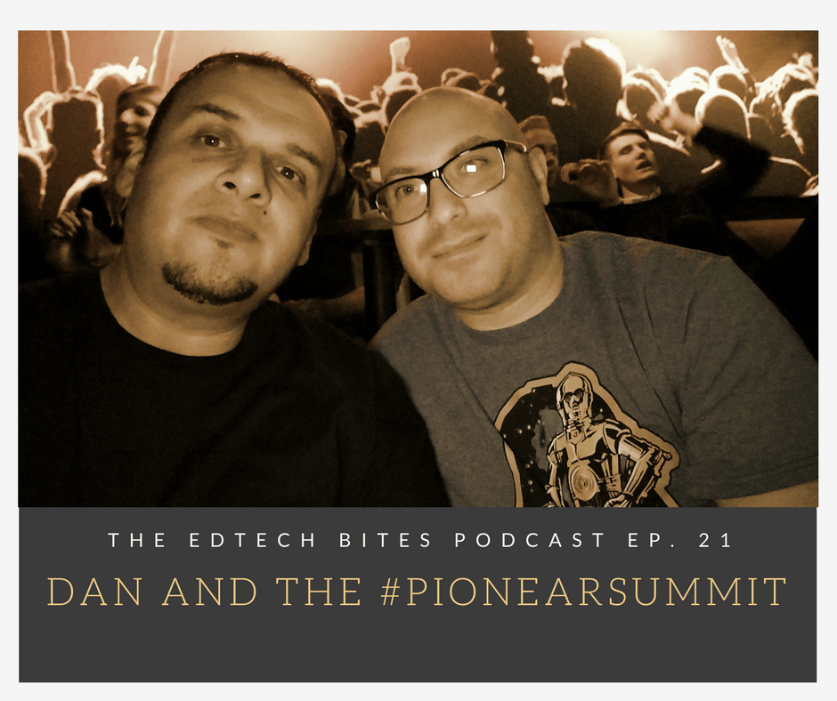 Ep. 21: Dan And The #PioNearSummit (Mashup In Hollywood)