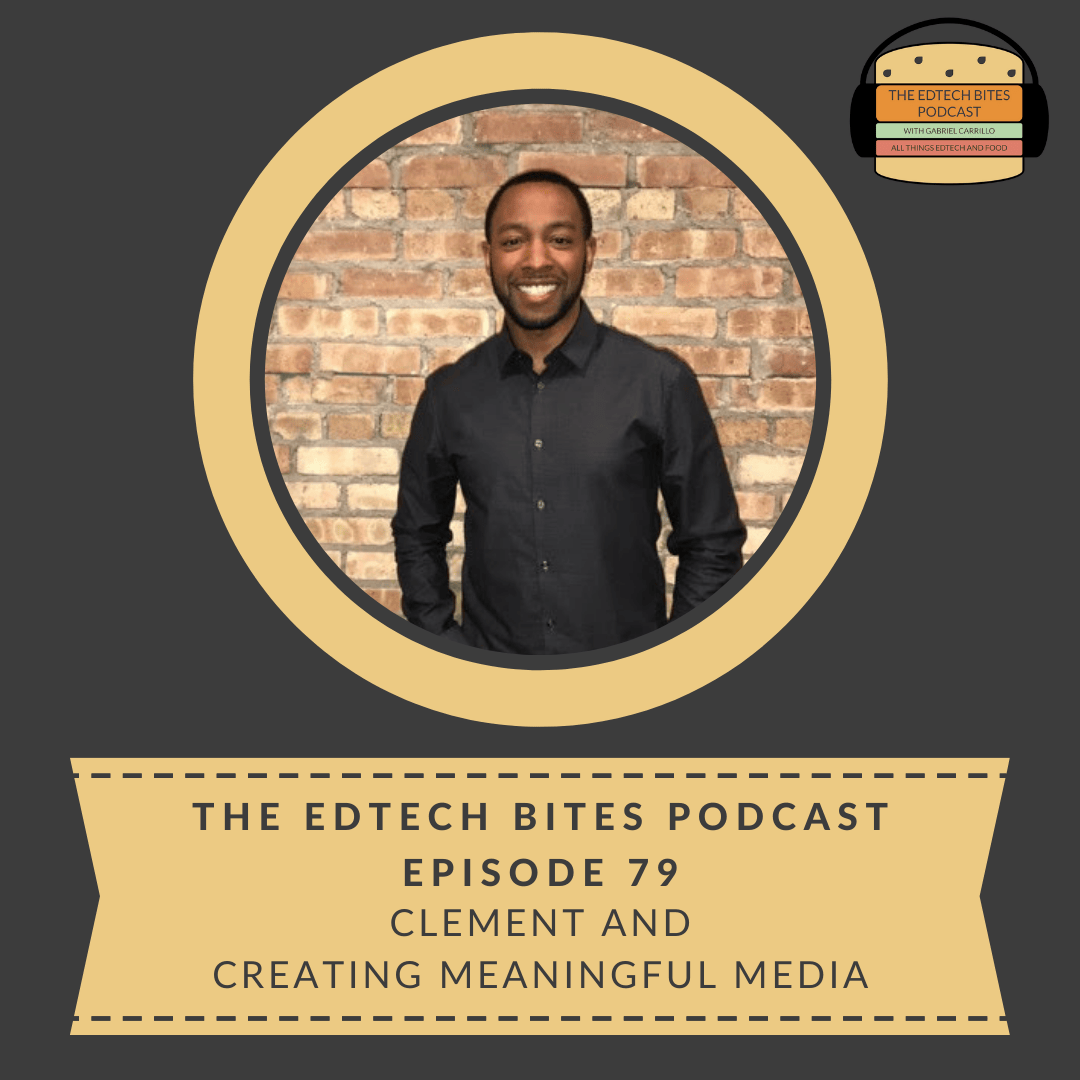 Ep. 79: Clement And Creating Meaningful Media