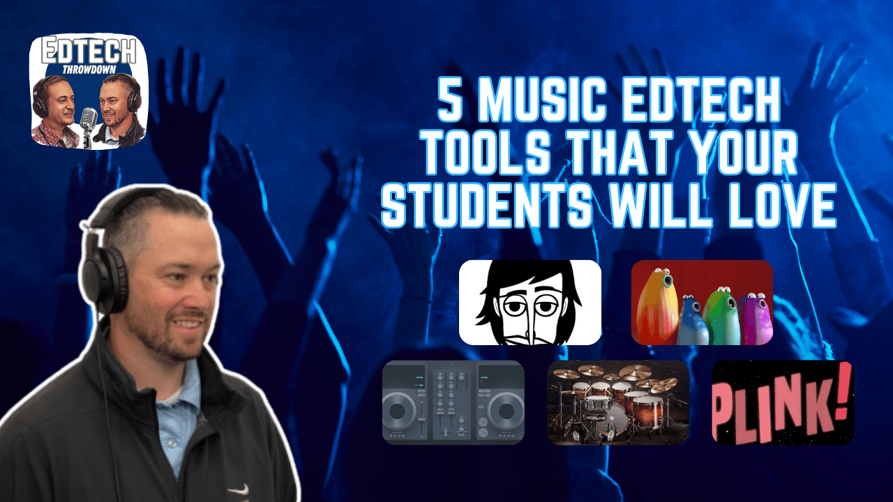 5 Music Edtech Tools That Your Students Will Love