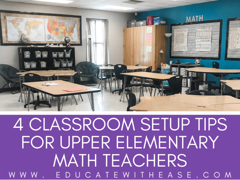 4 Classroom Setup Tips for Upper Elementary Math Teachers