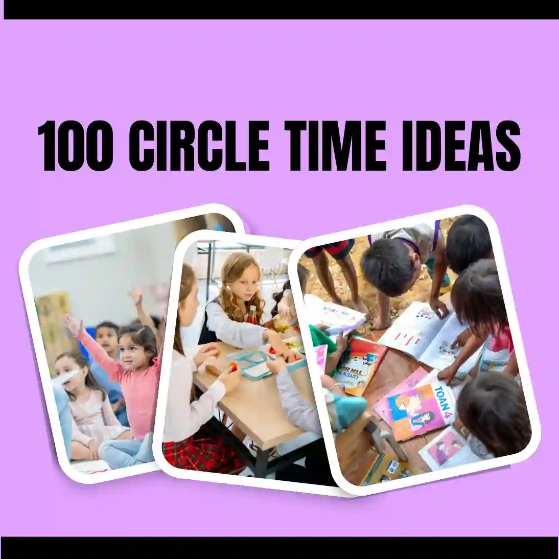 100 Circle Time Ideas