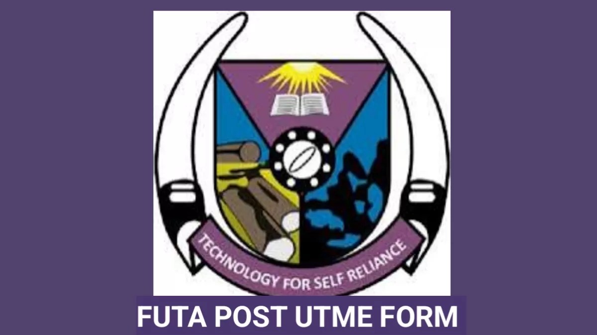 FUTA Extends 2026/2027 Post-UTME Registration Deadline to July 31, 2026