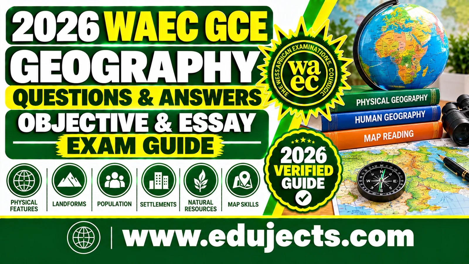 2026 WAEC GCE Geography Questions and Answers | Objective & Essay Exam Guide