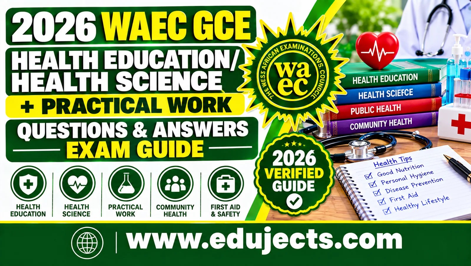 2026 WAEC GCE Health Education/ Health Science + Practical Work Questions and Answers | Objective & Essay Exam Guide