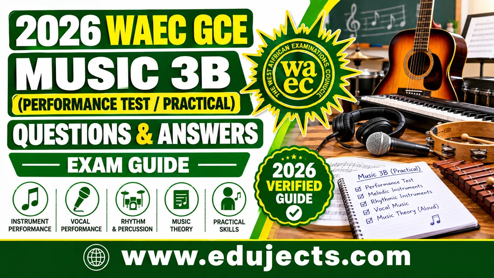 2026 WAEC GCE Music 3B (Performance Test / Practical) — Questions and Answers | Exam Guide