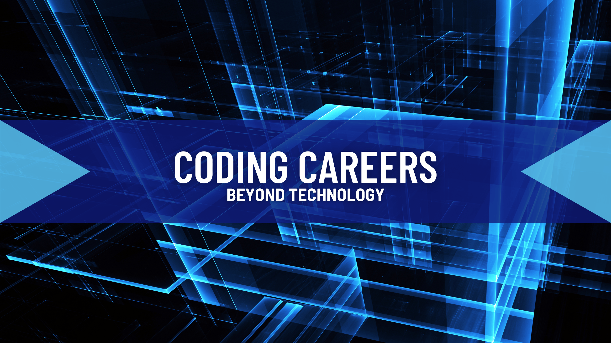 Coding Careers Beyond Technology